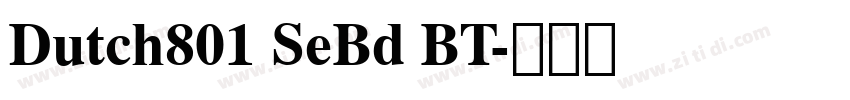 Dutch801 SeBd BT字体转换